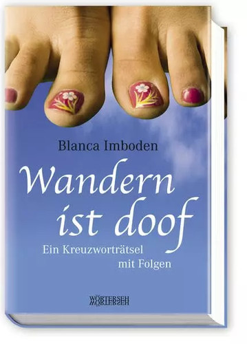 Wandern ist doof - , ein